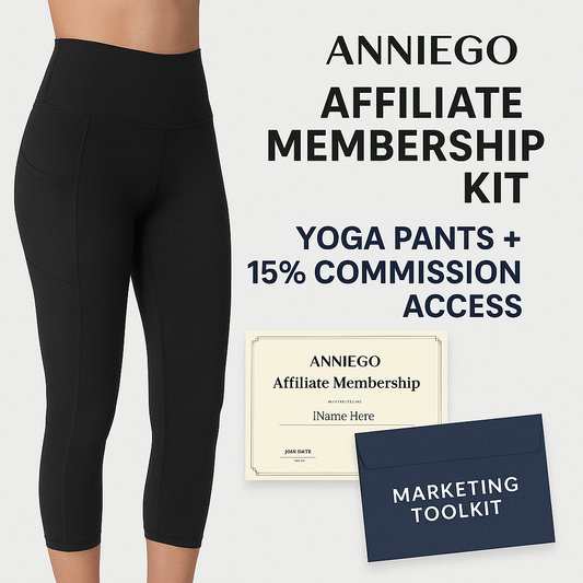 ANNIEGO Affiliate Kit - Free Yoga Pants + $30 Referral Reward